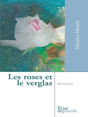cover image of Les roses et le verglas